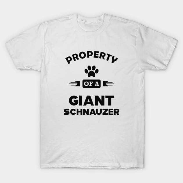 Giant Schnauzer - Property of a giant schnauzer T-Shirt by KC Happy Shop